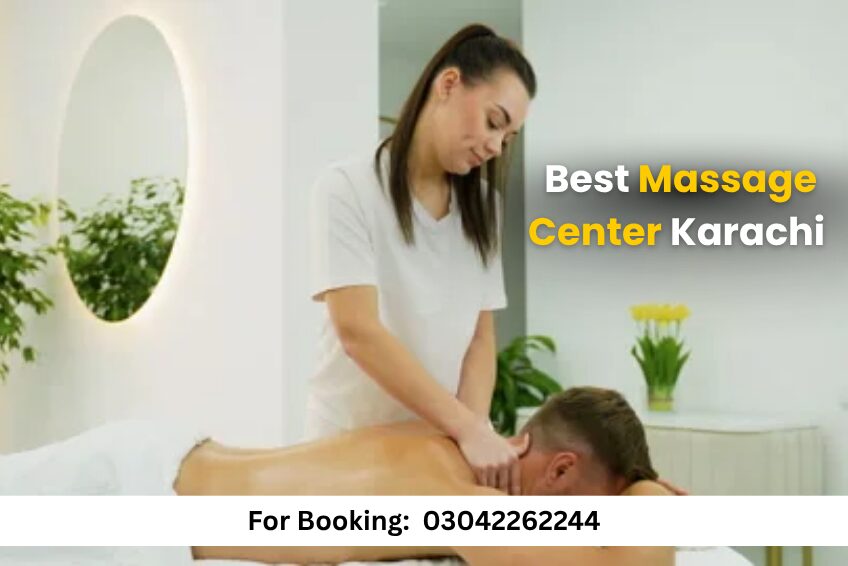 Best Massage Center Karachi