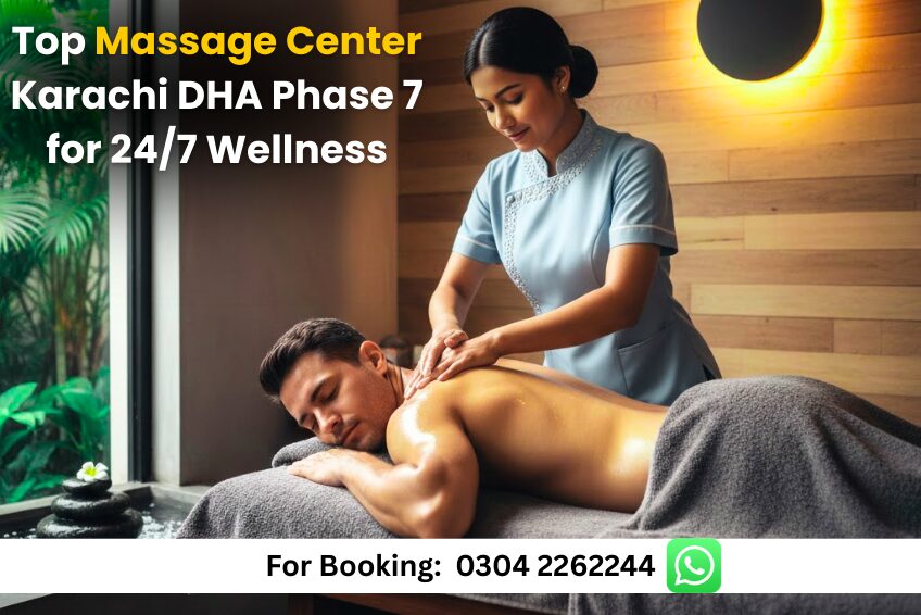 Massage Center Karachi DHA Phase